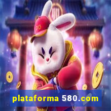 plataforma 580.com